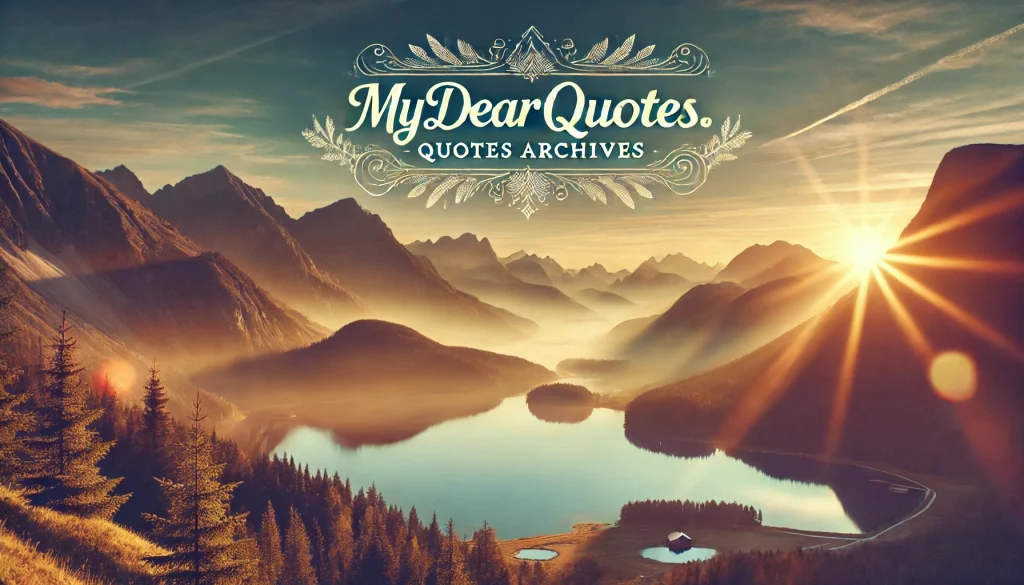 mydearquotes.com quotes archives